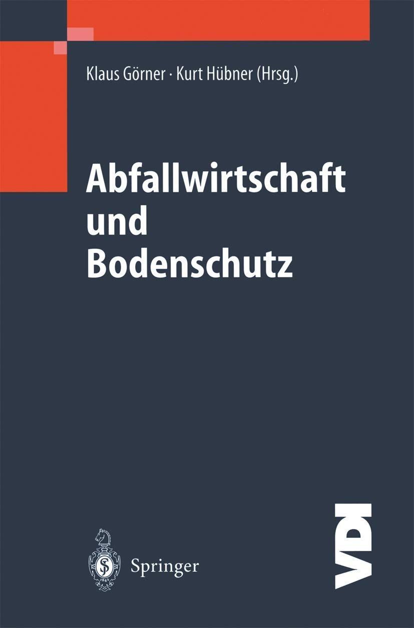 Abfallwirtschaft und Bodenschutz (VDI-Buch)