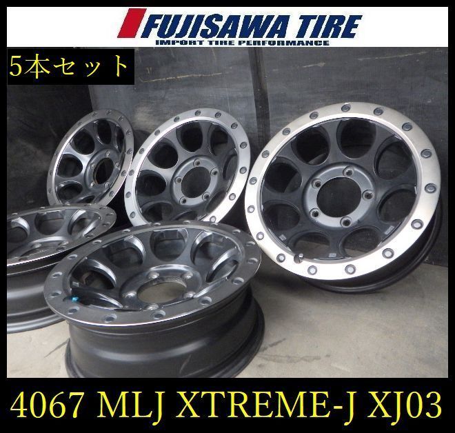 【4067】A▲送料無料▲MLJ XTREME-J XJ03▲16x6.0J 5穴 PCD139.7 -5▲4本 26104313