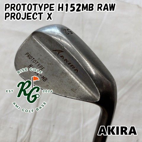 【中古】ウェッジ アキラ PROTOTYPE H152MB RAW◆PROJECT X◆5.5◆52[8951]