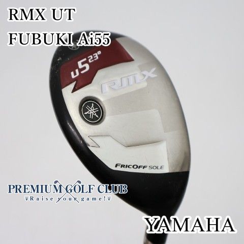 中古】[Cランク] ユーティリティ ヤマハ RMX UT FUBUKI Ai55(R) U5(23