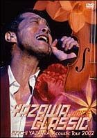 中古】 YAZAWA CLASSIC~VOICE~EIKICHI YAZAWA Acoustic Tour 2002
