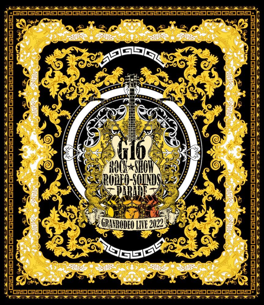 GRANRODEO LIVE 2022 G16 ROCK☆SHOW 