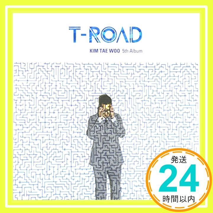 3集 - T-road(韓国盤) [CD] キム・テウ_02 - メルカリ