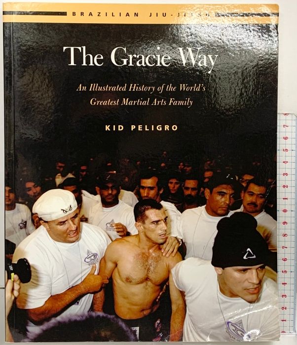 【洋書】［TheGracieWay］Gracie Way an Illustrated History of The World’ｓGreatest Martial Arts Family 10,732円