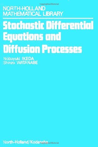 Stochastic Differential Equations and Diffusion Processes (V