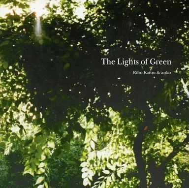 【中古】その他CD 加藤理保＆あんこ / The Lights of Green[プレス版] 5,600円