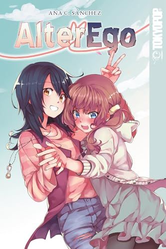 Alter Ego， Volume 1／Ana C. Sanchez