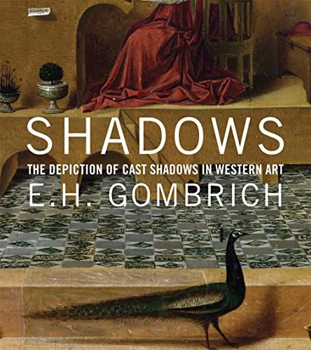 Shadows: The Depiction of Cast Shadows in Western Art／E. H. 9,434円