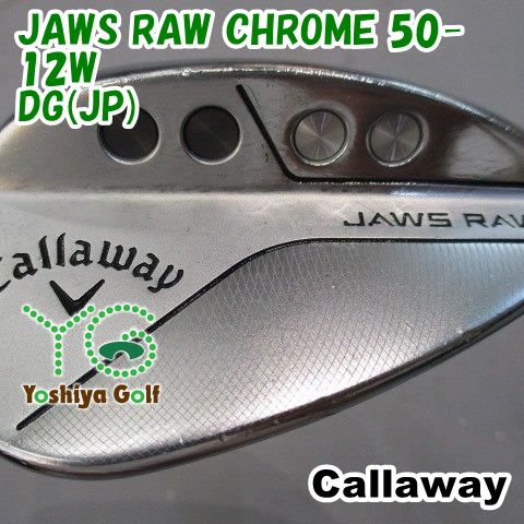 ウェッジ キャロウェイ JAWS RAW CHROME 50-12W/DG(JP)/S200/50[129900]