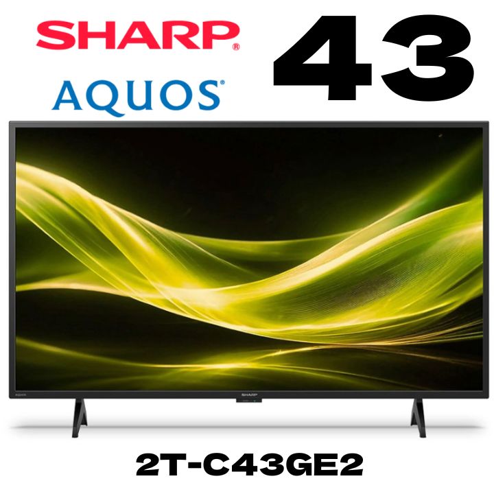 【新品】SHARP AQUOS 液晶テレビ　43インチ　2T-C43GE2　2025年製　シャープ　アクオス　 テレビ　43型　2607【】