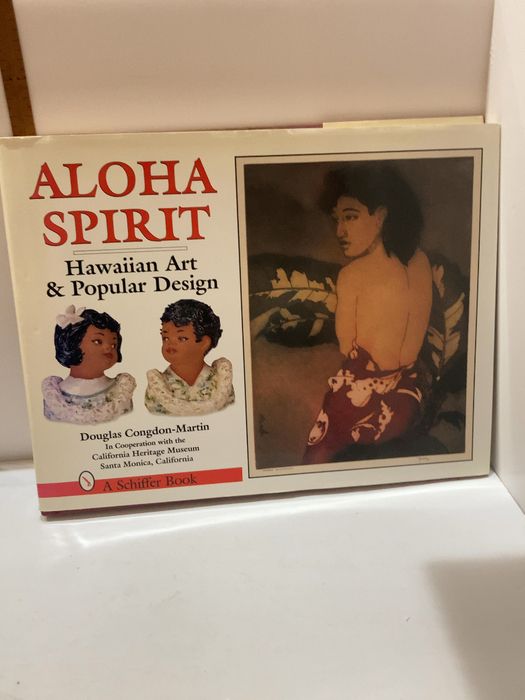 洋書 Aloha Spirit Hawaiian Art &popularDesign Aloha Spirit: Hawaiian Art and Popular Design Schiffer Pub Ltd