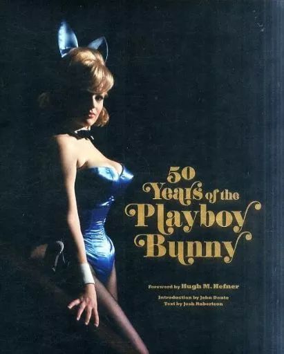 【中古】洋書 ≪洋書≫ 50 Years of the Playboy Bunny / Josh Robertson