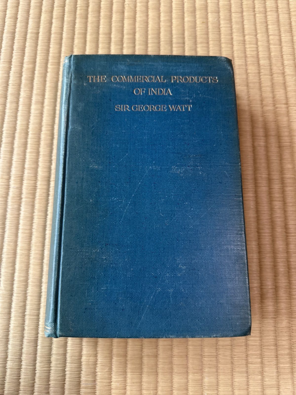 希少 1908年 初版 ジョージ・ワット卿著 インドの商業製品 金箔装飾 アンティーク本
