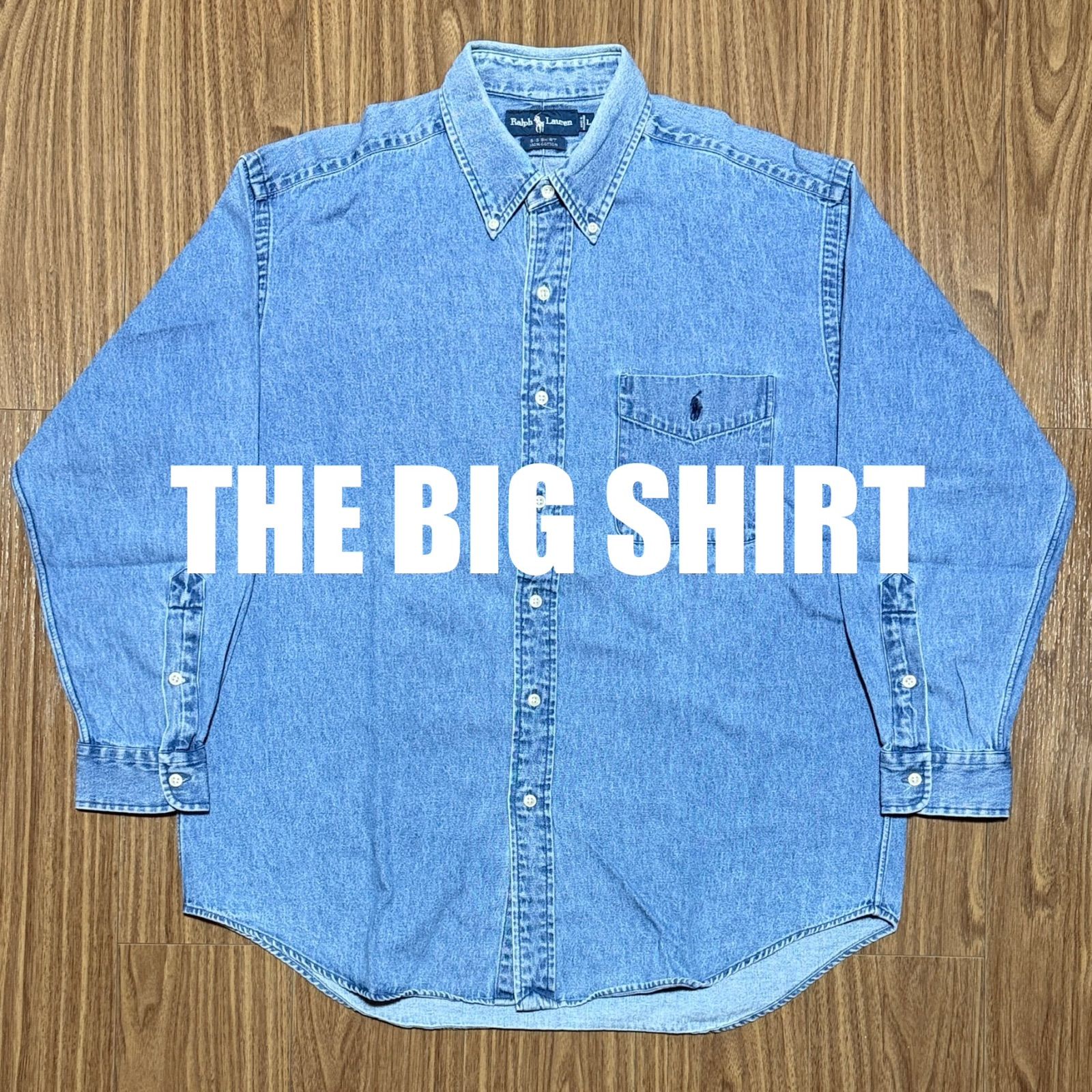 ラルフローレン 90s THE BIG SHIRT デニムボタンダウンシャツ L