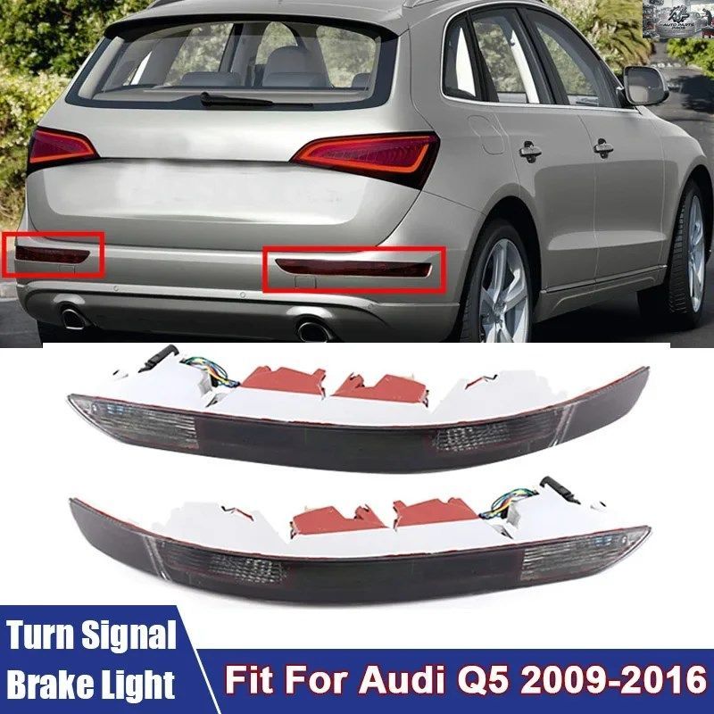 CAR TURN SIGNAL BRAKE LIGHT LEFT AND RIGHT REAR BUMPER LIGHT TAIL LIGHT WITH BULB AUDI Q5 2009-2016 CAR