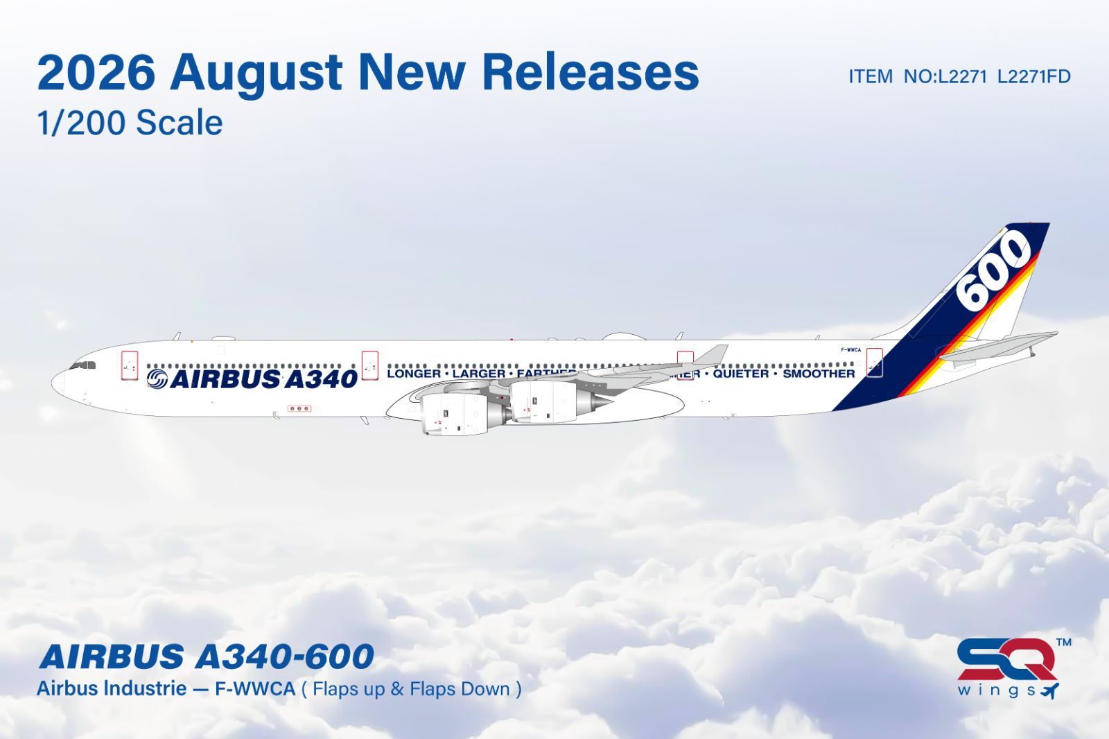 【L2271FD】1/200 A340-600 エアバス社「旧ハウスカラー」 F-WWCA Flap down