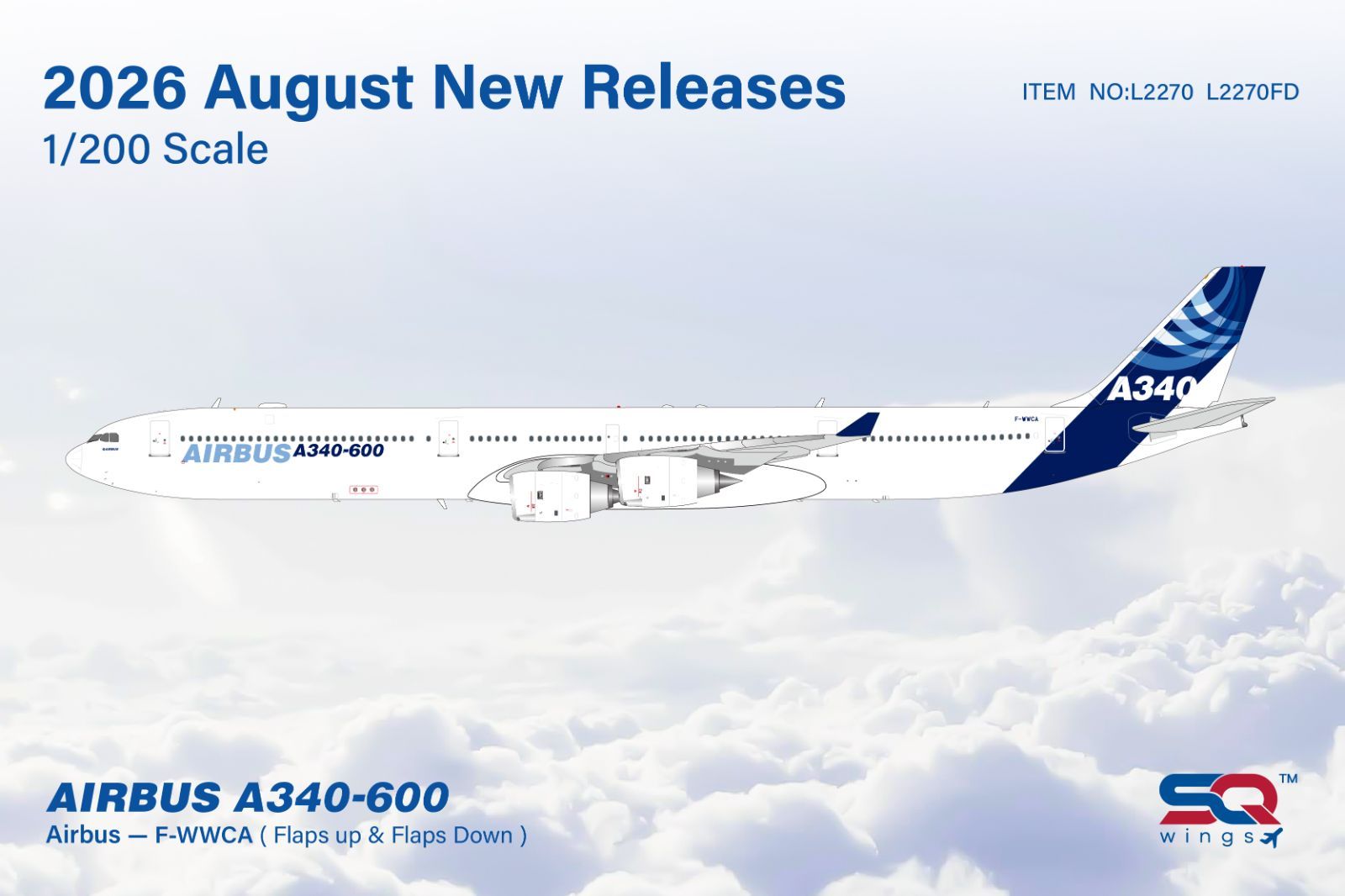 【L2270】1/200 A340-600 エアバス社「新ハウスカラー」 F-WWCA