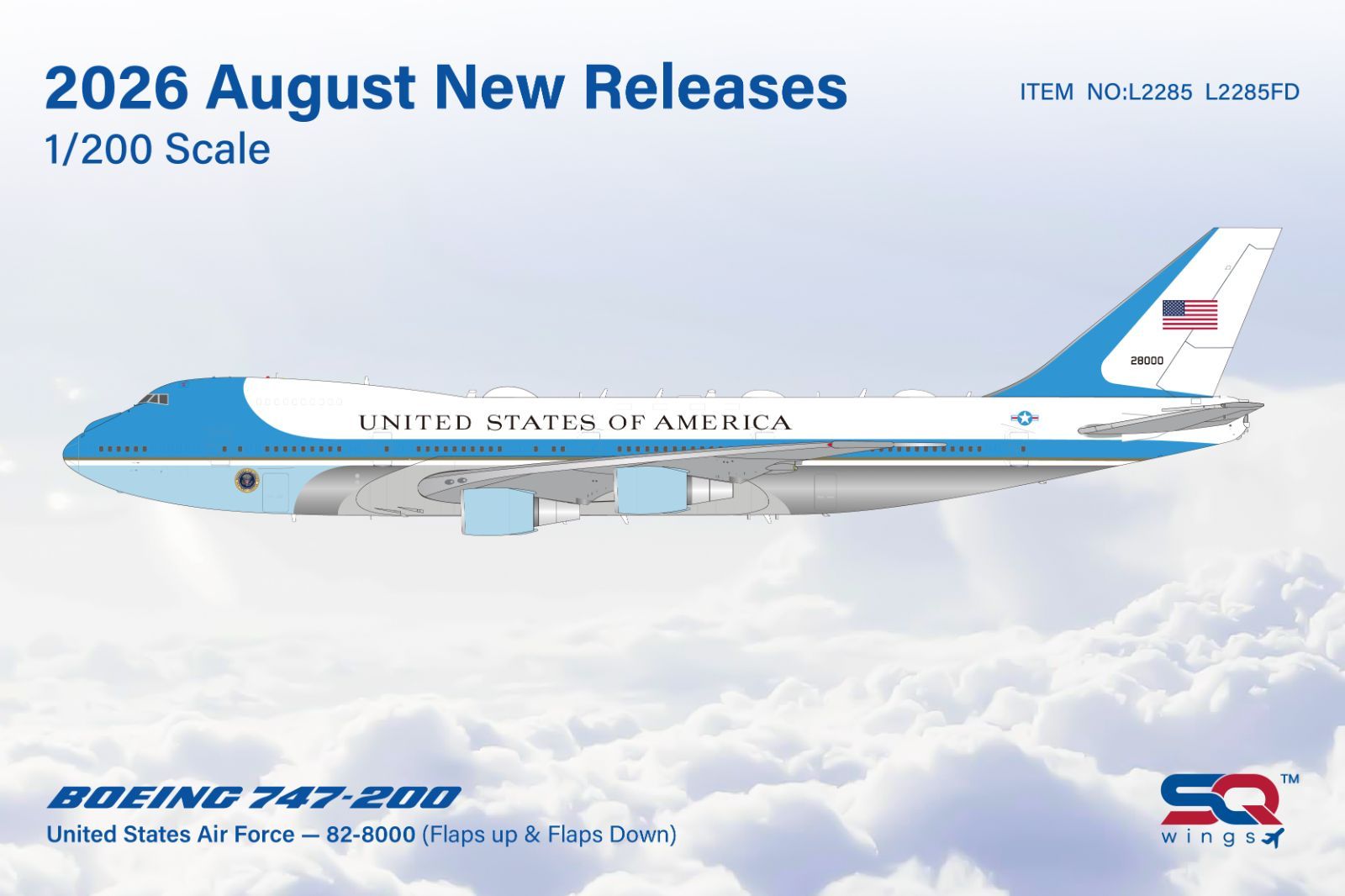 【L2285FD】1/200 VC-25(747-200) アメリカ空軍「エアフォース・ワン」 82-8000 Flap down