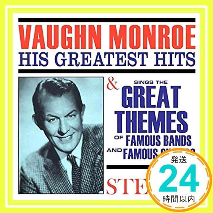 Greatest Hits / Sings The Great Themes Of Famous [CD] Vaughn Monroe_02 17,466円