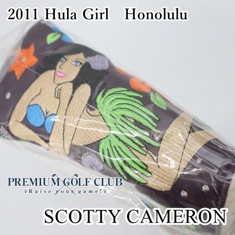 【未使用】 パターカバー スコッティキャメロン フラガール　2011 Hula Girl　Honolulu//0[2108]