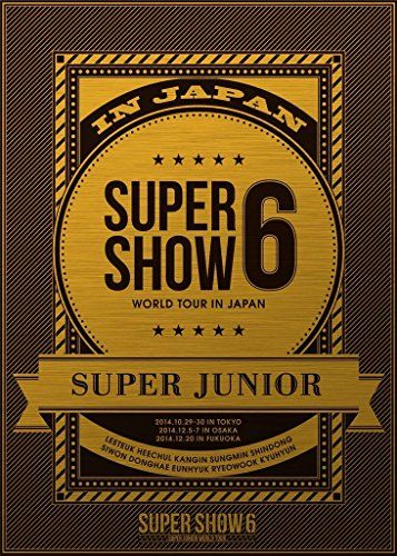 SUPER JUNIOR DVD セット SUPER JUNIOR WORLD TOUR SUPER SHOW6 in JAPAN (DVD3枚組) (初回生産