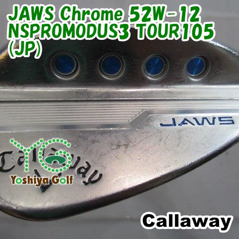 ウェッジ キャロウェイ JAWS Chrome 52W-12/NSPROMODUS3 TOUR105(JP)/S/52[152457]