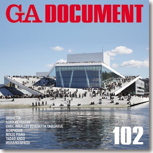 GA DOCUMENT 102: 世界の建築 (Snohetta, Foster, Miralles and Tagiabue, Morphosis, Piano, Ando, Weiss/Manfredi) 6,849円
