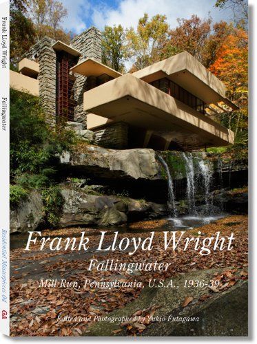 落水荘 Frank Lloyd Wright Fallingwater1934-37―世界現代住宅全集04