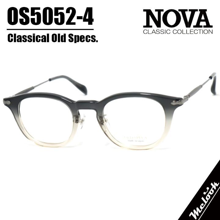 NOVA CLASSIC ノヴァ クラシック OLD SPECS オールドスペックス 国産 メガネ 眼鏡 フレーム OS5052-4-46 度付可 クリアグレーグラデーション