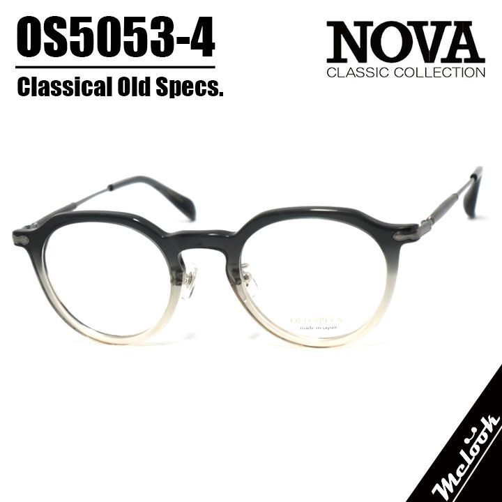 NOVA CLASSIC ノヴァ クラシック OLD SPECS オールドスペックス 国産 メガネ 眼鏡 フレーム OS5053-4-47 度付可 クリアグレーグラデーション