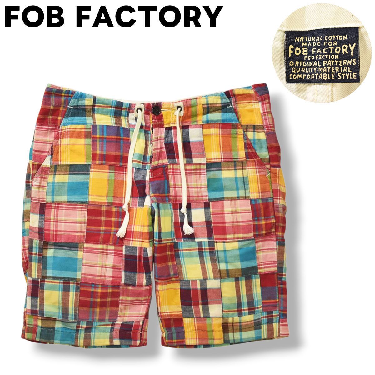 日本製 エフオービーファクトリー FOB FACTORY パッチワーク ショーツ ショート パンツ ボタンフライ L マドラスチェック柄 マルチカラー アメリカン カジュアル メンズ