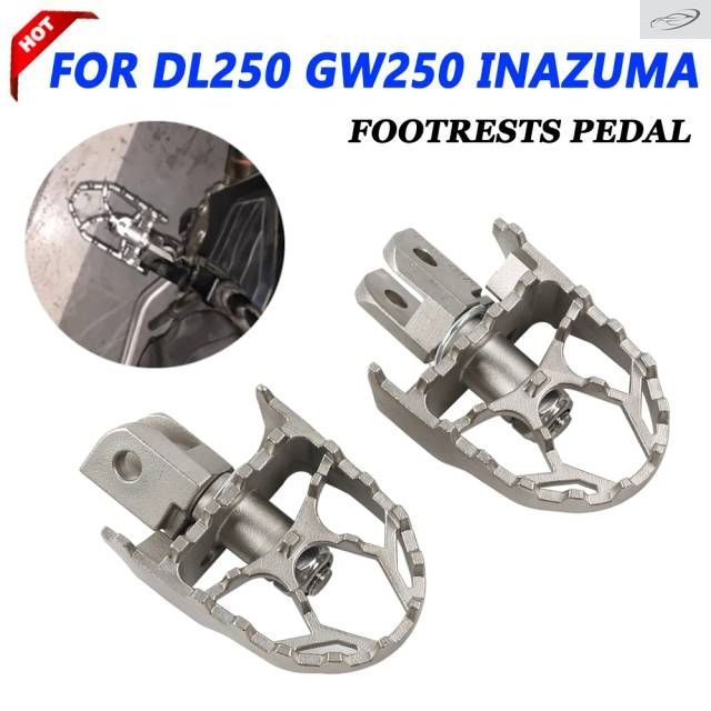 GW250 INAZUMA GW 250 DL250 250 2017 - 2024 Motorcycle Footrests Footpeg Foot Rests Pegs Pedal
