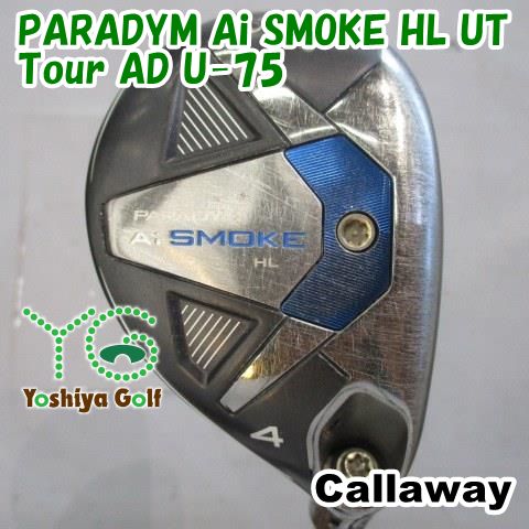 ユーティリティ キャロウェイ PARADYM Ai SMOKE HL UT/Tour AD U-75/S/21[154270]