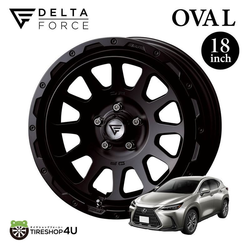 4本セット デルタフォース OVAL 18x8.0J 5/114.3 +38 サテンブラック SBK 18インチ 新品 正規品 レクサス NX RAV4 DELTA FORCE オーバル