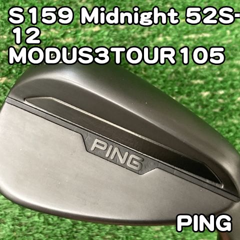 【中古】ウェッジ ピン S159 Midnight 52S-12/MODUS3TOUR105/S/52[1557] PING 52度　AW　ミッドナイト　ブラック