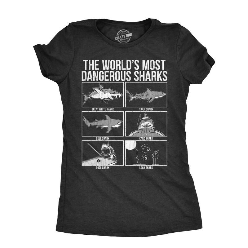 【送料無料】 クレイジードッグTシャツ レディース Tシャツ トップス Womens The Worlds Most Dangerous Sharks T Shirt Funny Card Pool 6,275円