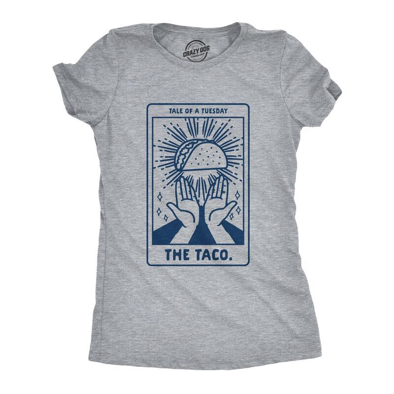【送料無料】 クレイジードッグTシャツ レディース Tシャツ トップス Womens Tale Of A Tuesday Taco T Shirt Funny Taco Tuesday Tarot C 6,445円