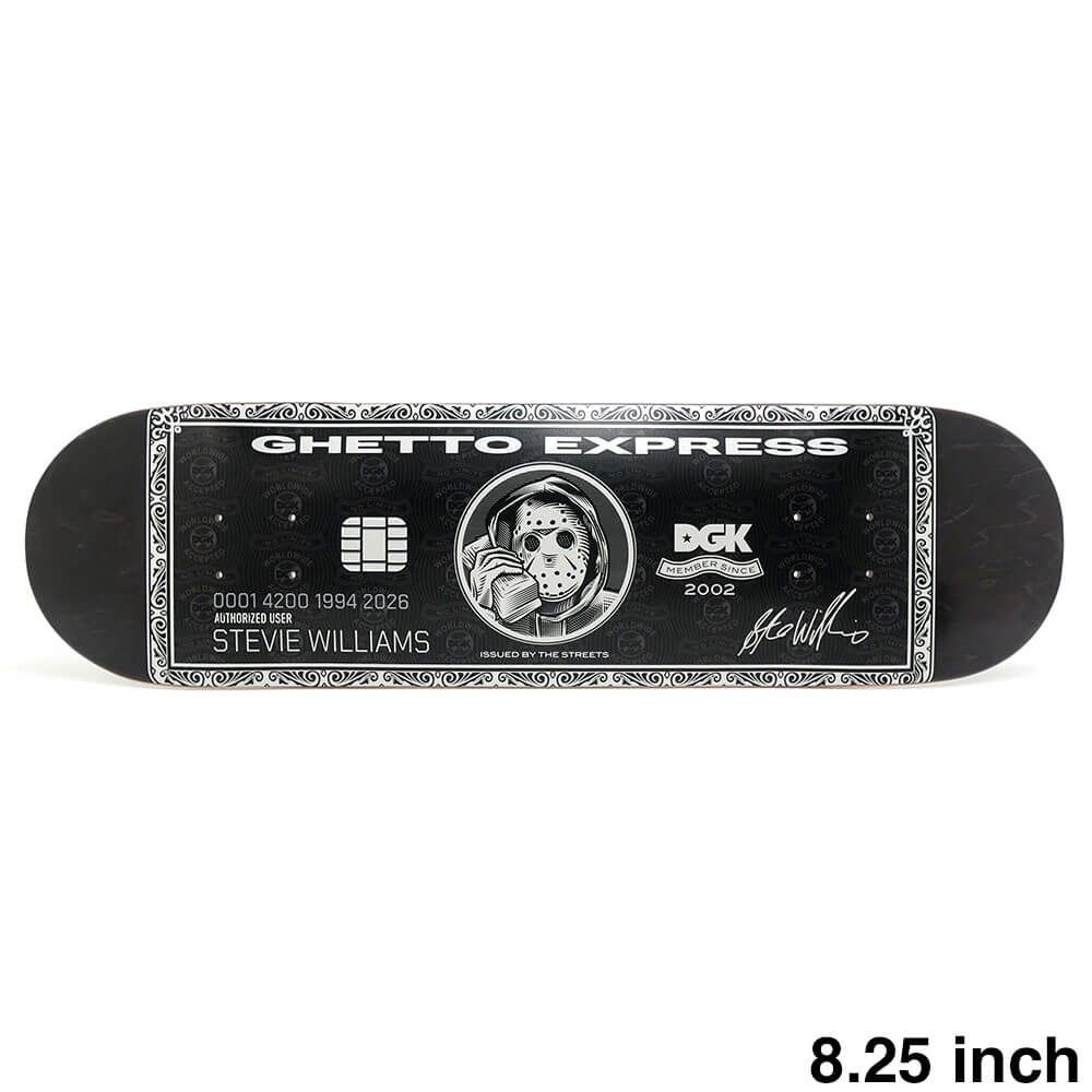 DGK DECK ディージーケー デッキ STEVIE WILLIAMS GHETTO EXPRESS BLACK STAIN 8.25　スケートボード スケボー