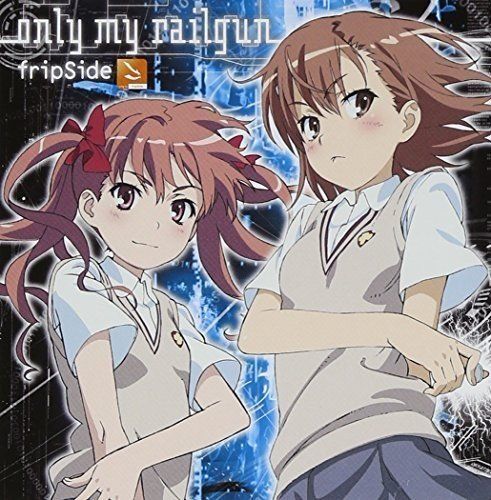 (CD) Only My Railgun TV Anime “A Certain Science's Super Electromagnetic Gun” OP Theme/Fripside
