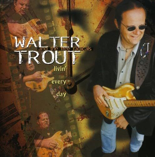 (CD)Livin' Every Day／Walter Trout