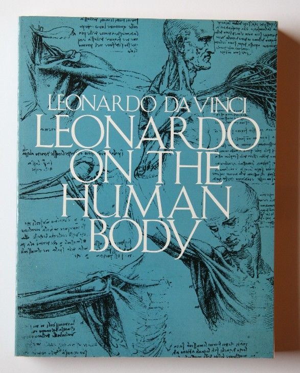 【書籍】レオナルド・ダ・ヴィンチ　LEONARDO ON THE HUMAN BODY