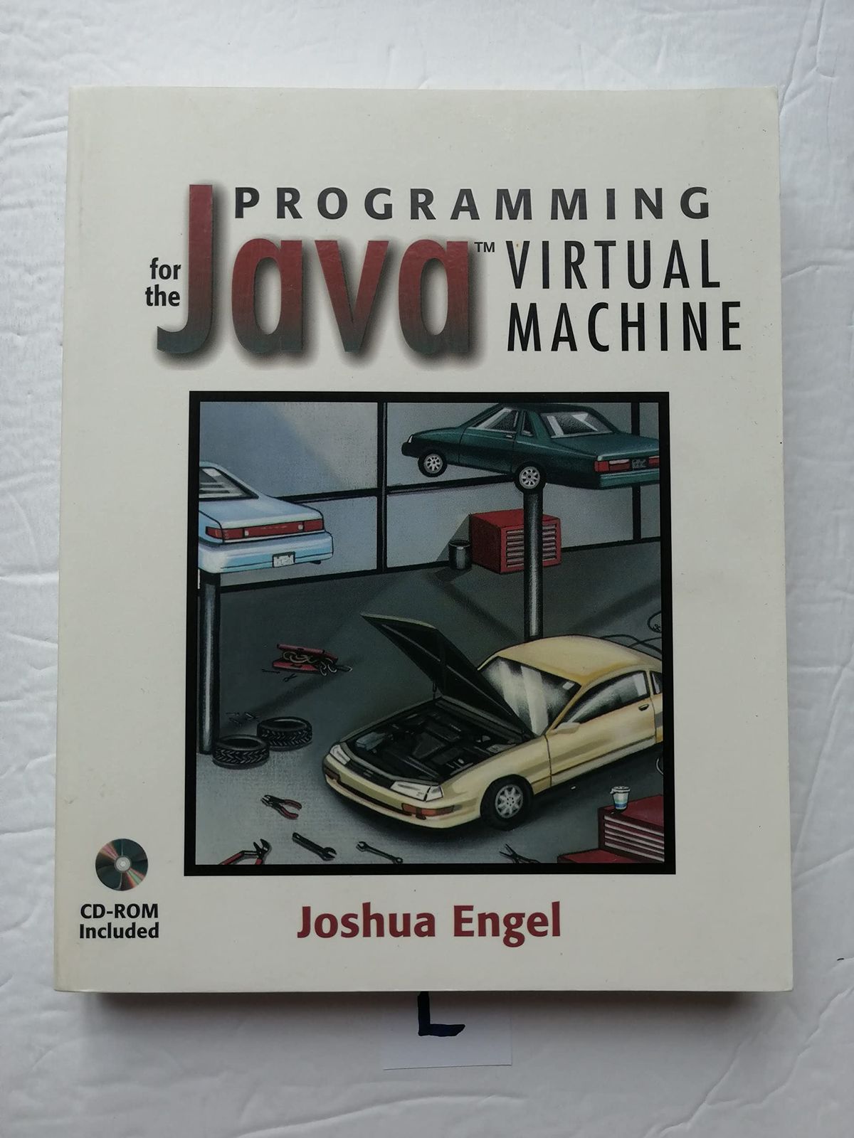 Programming for the JavaTM Virtual Machine■d4670-0011-A26