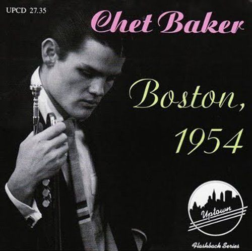 (CD)Boston (1954)／Chet Baker