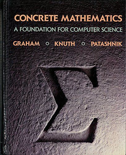 Concrete Mathematics: A Foundation for Computer Science 8,101円