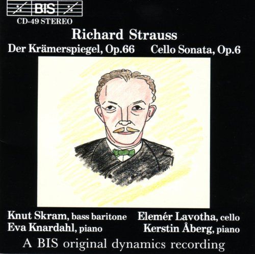 (CD)R. シュトラウス：歌曲集「小間物やの鏡」 (Strauss: Der Kramerspiegel; Cello