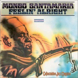 (CD)Feelin Alright／Mongo Santamaria