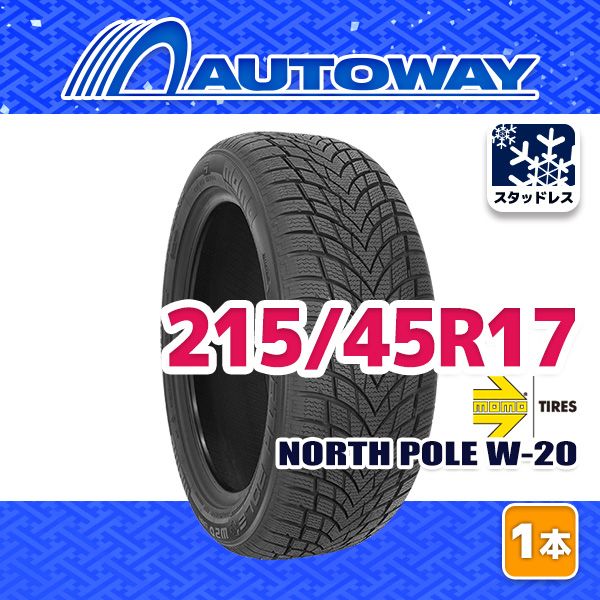 【AUTOWAY】 新品 215/45R17 MOMO Tires NORTH POLE W-20 ｽﾀｯﾄﾞﾚｽ 17インチ 1本売り 冬タイヤ オートウェイ 2026年製 7,803円