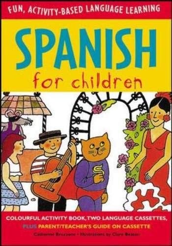 Spanish for Children (Language for Children Series)／Catherin