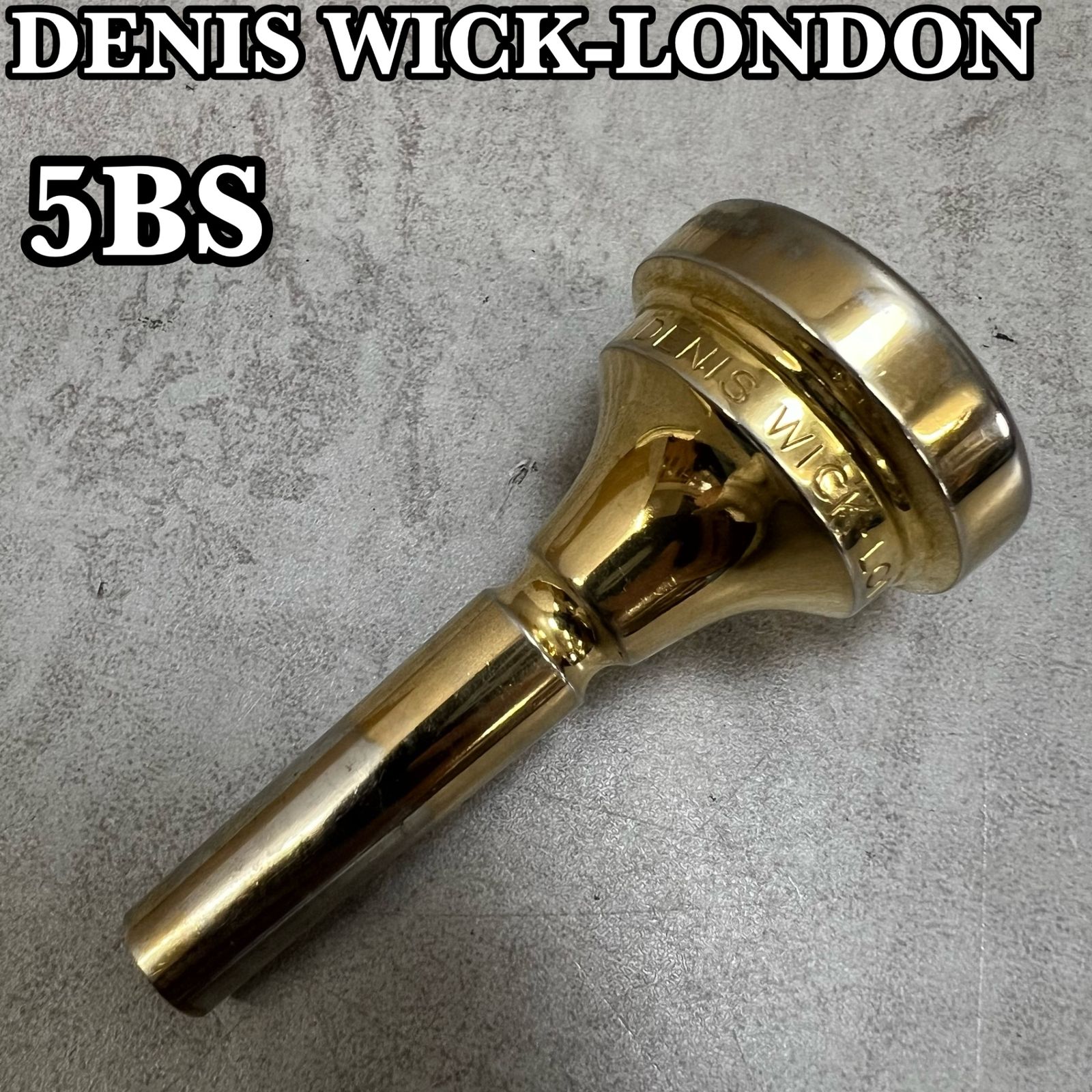 デニスウィックロンドン　細管トロンボーン用マウスピース　5BS　金メッキ　DENIS WICK LONDON　GOLDPLATE