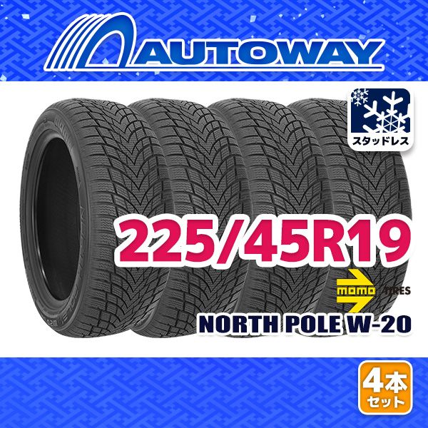 【AUTOWAY】 新品 225/45R19 MOMO Tires NORTH POLE W-20 ｽﾀｯﾄﾞﾚｽ 19インチ 4本セット 冬タイヤ オートウェイ 2026年製